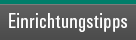 Einrichtungstipps
