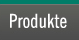 Produkte