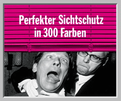 Werbung aus dem Jahr 2000: Perfekter Sichtschutz in 300 Farben