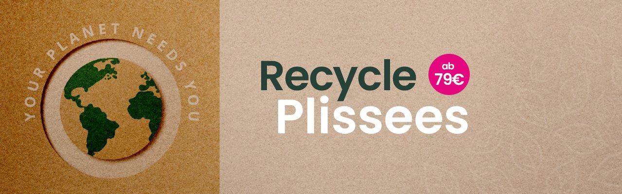 JalouCity Replissee: Recycle Plissees